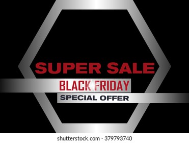 Sale banner on a black background. Black friday super sale. Vector illustration, eps 10