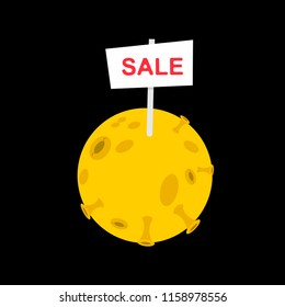 Sale banner placard  on moon. selling planet Vector illustration