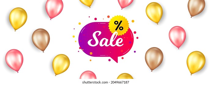 Sale banner. Promotion ad banner with 3d balloons. Discount sticker shape. Coupon chat bubble icon. Isolated party balloons background. Sale sticker label. Vector