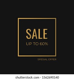 sale banner. special offer, discount up to 60 percent. advertising black and gold banner design. vector business image