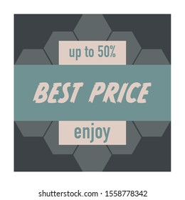 Sale banner template design. Best price sale up to 50%. enjoy. vector illustration