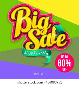 Sale banner template design, Big sale special up to 80% off. vector illustration.