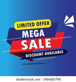 Sale Banner Template Design, Limited Offer Mega Sale Discount Available Banner. Vector Illustration Format.