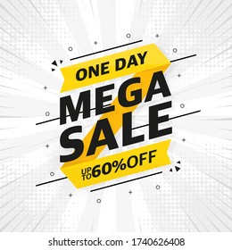 Sale banner template design with MEGA SALE text on pop white background. One day up to 60% off and end of season special offer banner. Vector illustration.