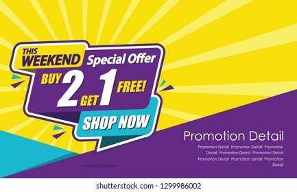 Sale banner template design, poster, This Weekend Special Buy 2 Get 1 Free. Vector illustration. Store label. Communication poster - Vector