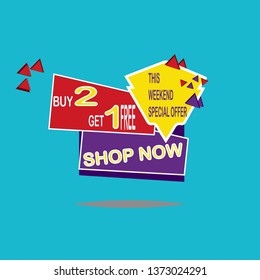 Sale banner template design, poster, This Weekend Special Buy 2 Get 1 Free. Vector illustration. Store label. Communication poster