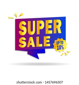 Sale banner template design. Super sale up to 10% off. badge. Vector