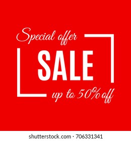 Sale banner template. Discount background with special offer and price off design elements. Vector illustration.