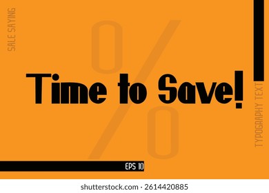 Sale Banner Text Typography Design Template Time to Save!
