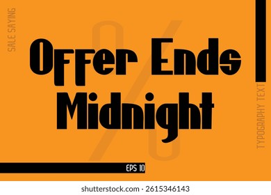 Sale Banner Text Typography Design Template Offer Ends Midnight.