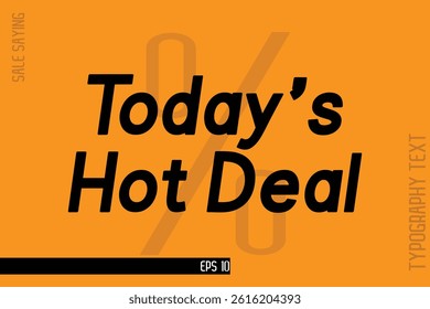 Sale Banner Text Typography Design Template Today’s Hot Deal