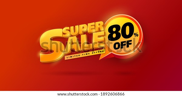 Sale banner transparency template design,\
Big sale special up to 80% off. Super Sale, end of season special\
offer banner. vector\
illustration.