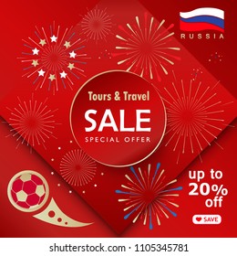 Sale banner, World Soccer international tournament Holiday Russian flag, rusia fireworks festival advertising background, advertising, gift card, travel, vacation, promotion, gift card voucher holiday