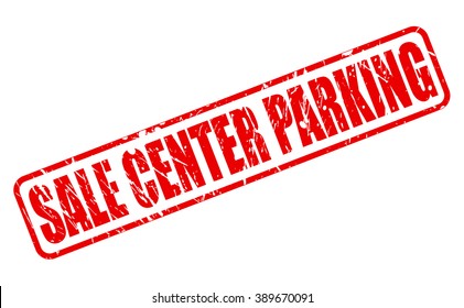 SALE CENTER PARKING RED STAMP TEXT ON WHITE