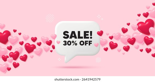 Sale chat speech bubble. 3d hearts pink background. Sale 30 percent off discount. Promotion price offer sign. Retail badge symbol. Valentines day greeting card. Flying hearts. Vector