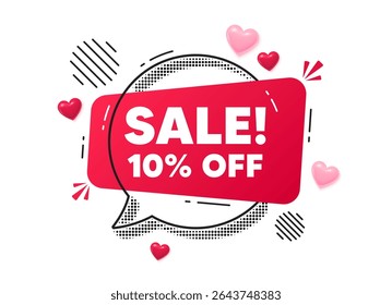 Balão de fala de bate-papo de venda. Conceito de corações de amor. Venda 10 por cento de desconto. Sinal de oferta de preço promocional. Símbolo do selo de varejo. Mensagem de chat em vermelho. Oferecer balão de fala. Copos brilhantes 3D. Vetor