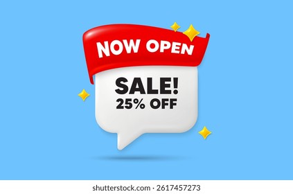 Sale chat speech bubble. Now open flag ribbon. Sale 25 percent off discount. Promotion price offer sign. Retail badge symbol. 3d sparkle stars speech bubble. Vector