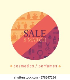 Sale of cosmetics and perfumes eighth of March.