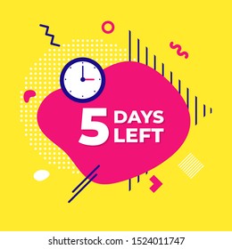 Sale countdown liquid abstract elements five days left sign vector illustration isolated symbol badge. Business date count with offer timer, limit offer concept.