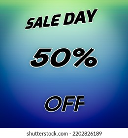Sale day 50% Off. Discount creative composition. 3d sale symbol 50% off. 50% off, Flat sales Vector badges for Labels, , Stickers, Banners, Tags, Web Stickers, New offer. Discount badge.