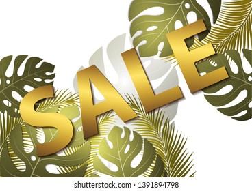 Sale design for flyer, leaflet, banner, poster, web site. Bright tropical leaves of palm trees and monsteras and the inscription color of gold. Vector illustration