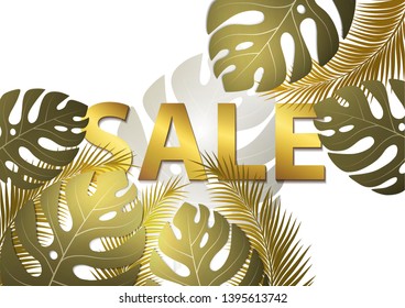 Sale design for flyer, leaflet, banner, poster, web site. Bright tropical leaves of palm trees and monsteras and the inscription color of gold. Vector illustration