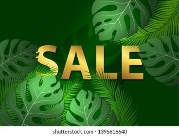 Sale design for flyer, leaflet, banner, poster, web site. Bright tropical leaves of palm trees and monsteras and the inscription color of gold. Vector illustration