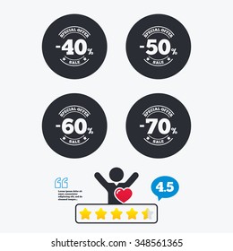 Sale discount icons. Special offer stamp price signs. 40, 50, 60 and 70 percent off reduction symbols. Star vote ranking. Client like and think bubble. Quotes with message.
