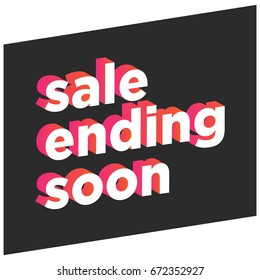 Sale Ends Soon Images Stock Photos Vectors Shutterstock