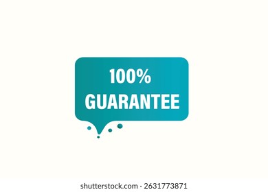 sale extended, 100% guarantee, for websites, application Design, Element, learn, stay, template, 100% guarantee, design, level, sign, speech, bubble  banner, modern, symbol, click. 
