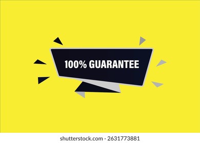 sale extended, 100% guarantee, for websites, application Design, Element, learn, stay, template, 100% guarantee, design, level, sign, speech, bubble  banner, modern, symbol, click. 
