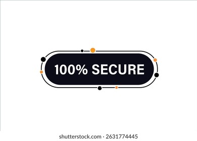 sale extended, 100% secure, for websites, application Design, Element, learn, stay, template, 100% secure, design, level, sign, speech, bubble  banner, modern, symbol, click. 
