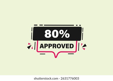 sale extended, 80% approved, for websites, application Design, Element, learn, stay, template, 100% secure, design, level, sign, speech, bubble  banner, modern, symbol, click. 
