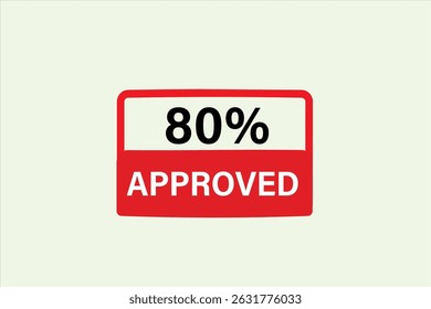 sale extended, 80% approved, for websites, application Design, Element, learn, stay, template, 100% secure, design, level, sign, speech, bubble  banner, modern, symbol, click. 
