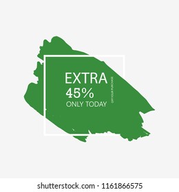 Sale extra 45% off sign in green brush over white frame acrylic stroke paint abstract texture background vector illustration. Acrylic grunge ink paint brush stroke. Offer layout design for shop.