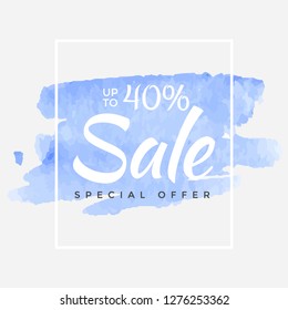 Sale final up to 40% off sign over art brush acrylic stroke paint abstract texture background poster vector illustration. Perfect watercolor design for a shop and sale banners.