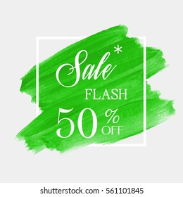 Sale flash 50% off sign over art brush acrylic stroke paint abstract texture background poster vector illustration. Perfect watercolor design for a shop and sale banners.