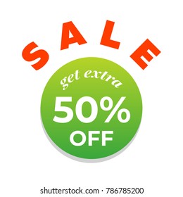 Sale. Get extra % OFF. Clean green promotion sticker label.