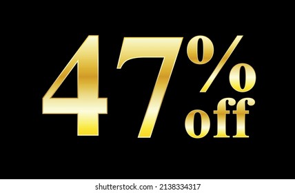 Sale gold text 47% off. 47 percent discount text in gold - for sales, offers and promotional discounts