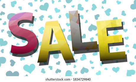 Sale. Great color inscription. Graphic design, colorful abstract background. Vector illustration.