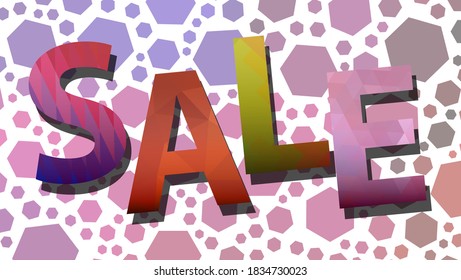 Sale. Great color inscription. Graphic design, colorful abstract background. Vector illustration.