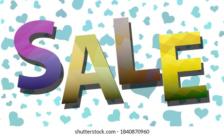 Sale. Great color inscription. Graphic design, colorful abstract background. Vector illustration.