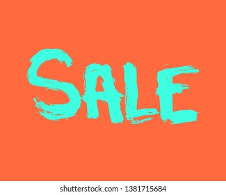 Sale hand drawn vector lettering. Blue, turquoise handwritten quote. Slogan, phrase sketch stylized typography isolated on orange background. Ink brush inscription. T-shirt, poster, banner design