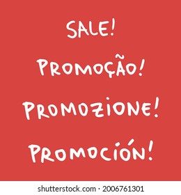 Sale. Handmade lettering for promotional design pieces, template. Discount advertisement. Handwriting written in English, Portuguese, Italian and Spanish. Vector