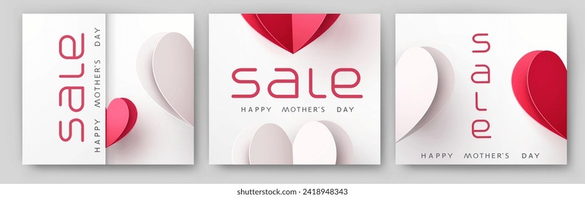 Sale Happy Mother's Day discount promotion banner set. Special offer posters, ad, cover, labels. Vector romantic backgrounds with 3d paper hearts