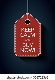 Sale icon price tag with keep calm and buy now message. Funny sales advertising. Eps10 vector illustration.