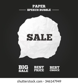 Sale icons. Best choice and price symbols. Big sale shopping sign. Paper speech bubble with icon.