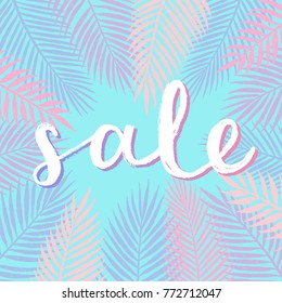 Sale illustration design. Vector calligraphy. Tropical leaves background