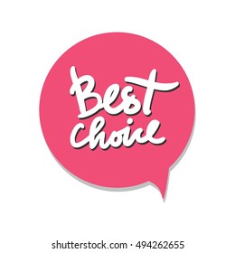 Sale label. Best choice. Hand lettering design.