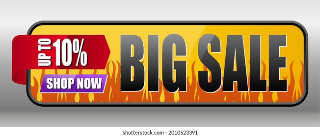 Sale Label "up to 10%. Big Sale. Shop now"